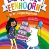 De enorm eigenwijze eenhoorn en het verjaardagsfeest