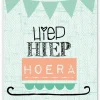 Wenskaart Hiep Hiep Hoera